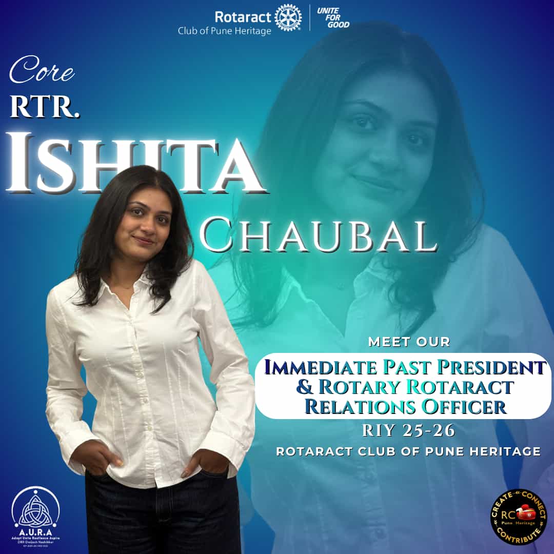 Rotary Rotaract Relations Officer & Immediate Past President